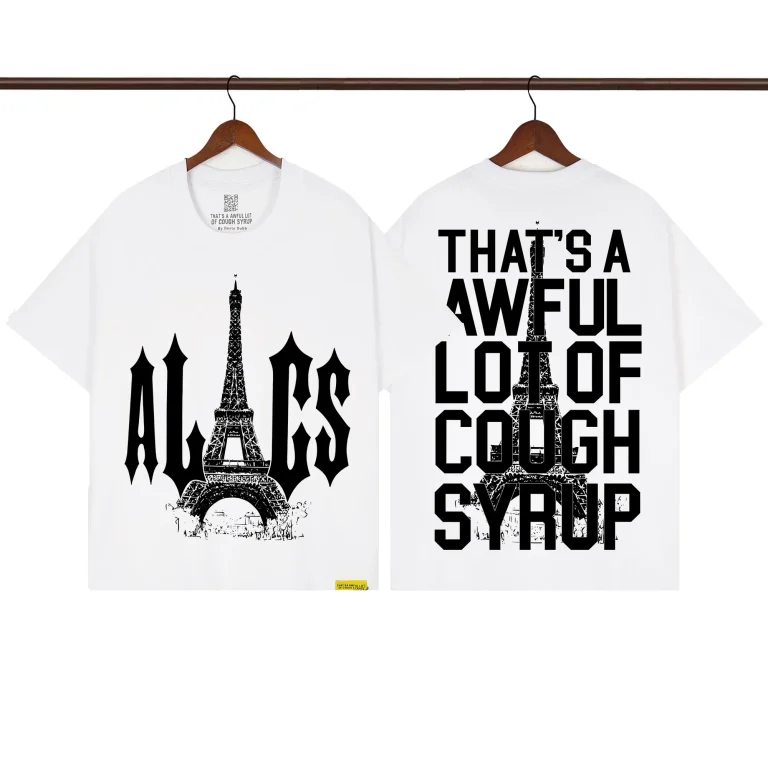 That’s A Awful Lot Of Cough Syrup Paris Eiffel Tower Graphic T-Shirt Color White