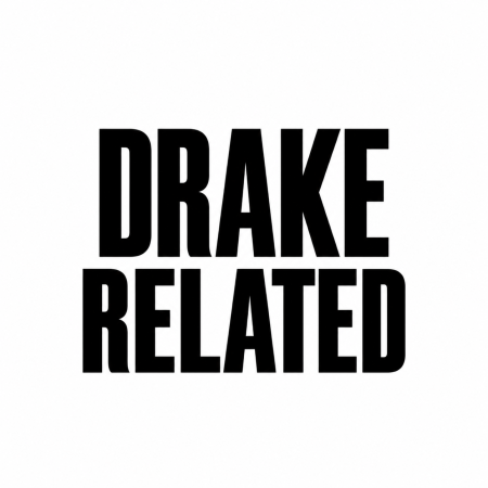 DRAKE RELATED